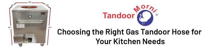 gas tandoor hose