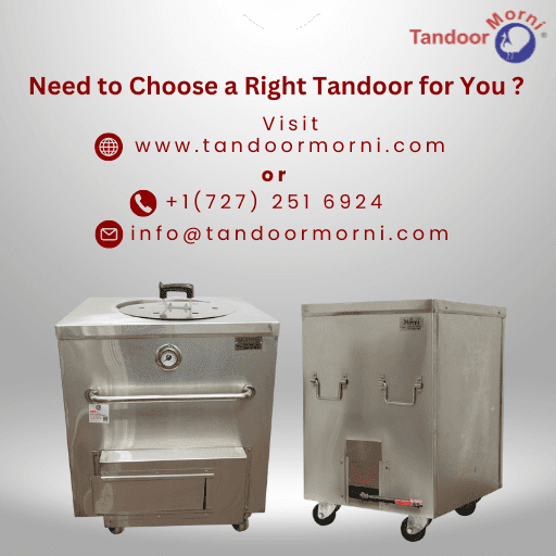 How to choose the right tandoor for cooking