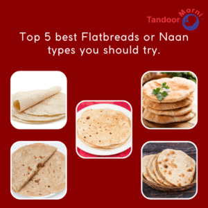 5 Delicious Naan varieties